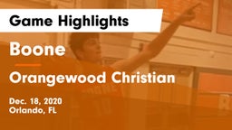 Boone  vs Orangewood Christian  Game Highlights - Dec. 18, 2020