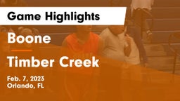 Boone  vs Timber Creek  Game Highlights - Feb. 7, 2023