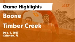 Boone  vs Timber Creek  Game Highlights - Dec. 5, 2023