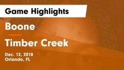 Boone  vs Timber Creek  Game Highlights - Dec. 12, 2018