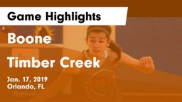 Boone  vs Timber Creek  Game Highlights - Jan. 17, 2019