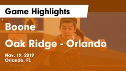 Boone  vs Oak Ridge  - Orlando Game Highlights - Nov. 19, 2019