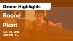 Boone  vs Plant  Game Highlights - Feb. 21, 2020