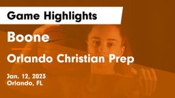Boone  vs Orlando Christian Prep  Game Highlights - Jan. 12, 2023