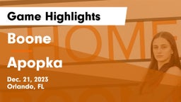 Boone  vs Apopka  Game Highlights - Dec. 21, 2023
