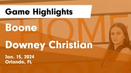Boone  vs Downey Christian  Game Highlights - Jan. 15, 2024