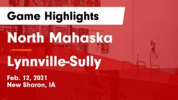 North Mahaska  vs Lynnville-Sully  Game Highlights - Feb. 12, 2021