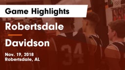 Robertsdale  vs Davidson  Game Highlights - Nov. 19, 2018