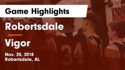 Robertsdale  vs Vigor  Game Highlights - Nov. 20, 2018