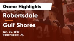 Robertsdale  vs Gulf Shores  Game Highlights - Jan. 25, 2019