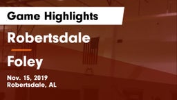 Robertsdale  vs Foley  Game Highlights - Nov. 15, 2019