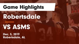 Robertsdale  vs VS ASMS Game Highlights - Dec. 5, 2019