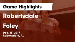 Robertsdale  vs Foley  Game Highlights - Dec. 13, 2019