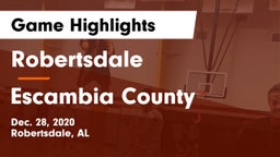 Robertsdale  vs Escambia County  Game Highlights - Dec. 28, 2020
