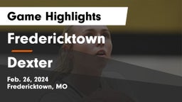 Fredericktown  vs Dexter  Game Highlights - Feb. 26, 2024