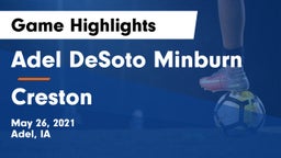 Adel DeSoto Minburn vs Creston  Game Highlights - May 26, 2021