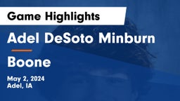 Adel DeSoto Minburn vs Boone  Game Highlights - May 2, 2024
