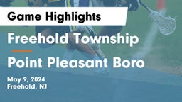 Freehold Township  vs Point Pleasant Boro  Game Highlights - May 9, 2024