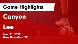 Canyon  vs Lee  Game Highlights - Jan. 21, 2020