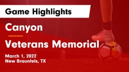 Canyon  vs Veterans Memorial Game Highlights - March 1, 2022