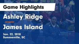 Ashley Ridge  vs James Island  Game Highlights - Jan. 22, 2018