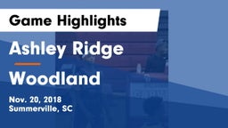 Ashley Ridge  vs Woodland  Game Highlights - Nov. 20, 2018