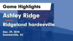 Ashley Ridge  vs Ridgeland hardeeville Game Highlights - Dec. 29, 2018