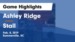 Ashley Ridge  vs Stall  Game Highlights - Feb. 8, 2019