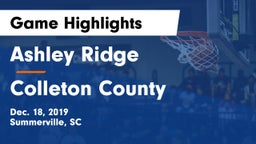 Ashley Ridge  vs Colleton County  Game Highlights - Dec. 18, 2019