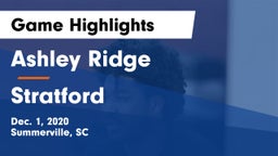 Ashley Ridge  vs Stratford  Game Highlights - Dec. 1, 2020