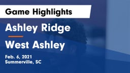 Ashley Ridge  vs West Ashley  Game Highlights - Feb. 6, 2021
