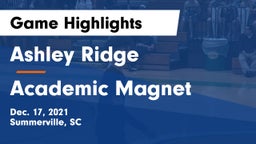Ashley Ridge  vs Academic Magnet  Game Highlights - Dec. 17, 2021