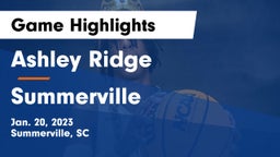 Ashley Ridge  vs Summerville  Game Highlights - Jan. 20, 2023