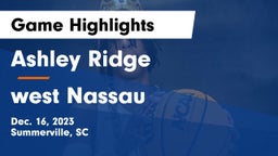 Ashley Ridge  vs west Nassau   Game Highlights - Dec. 16, 2023