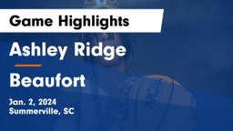 Ashley Ridge  vs Beaufort  Game Highlights - Jan. 2, 2024