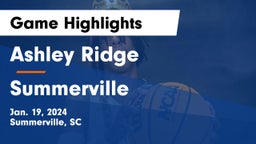 Ashley Ridge  vs Summerville  Game Highlights - Jan. 19, 2024