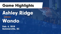 Ashley Ridge  vs Wando  Game Highlights - Feb. 6, 2018