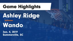 Ashley Ridge  vs Wando  Game Highlights - Jan. 4, 2019