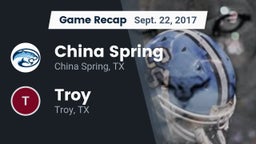 Recap: China Spring  vs. Troy  2017