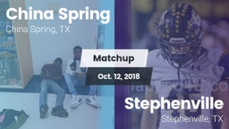 Matchup: China Spring High vs. Stephenville  2018