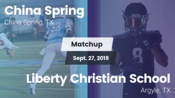Matchup: China Spring High vs. Liberty Christian School  2019