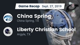 Recap: China Spring  vs. Liberty Christian School  2019