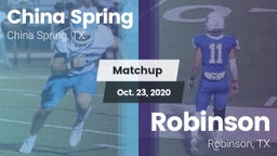 Matchup: China Spring High vs. Robinson  2020