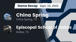 Recap: China Spring  vs. Episcopal School of Dallas 2022