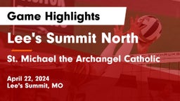 Lee's Summit North  vs St. Michael the Archangel Catholic  Game Highlights - April 22, 2024