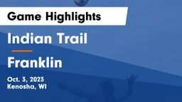 Indian Trail  vs Franklin  Game Highlights - Oct. 3, 2023