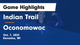 Indian Trail  vs Oconomowoc  Game Highlights - Oct. 7, 2023