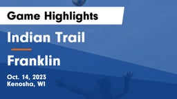 Indian Trail  vs Franklin  Game Highlights - Oct. 14, 2023