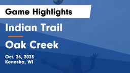 Indian Trail  vs Oak Creek  Game Highlights - Oct. 26, 2023