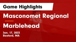 Masconomet Regional  vs Marblehead  Game Highlights - Jan. 17, 2023